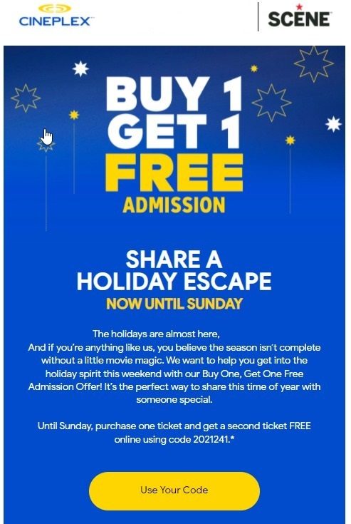 [Cineplex] [Cineplex] Buy One Get One Free Admission (December 8th ...