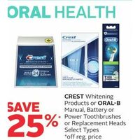 Crest Whitening Products Or Oral-B Manual, Battery Or Power Toothbrushes Or Replacement Heads