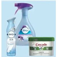 Cascade Dishwasher Detergent, Febreze Air or Fabric Freshener