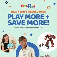 Toys R Us - 2 Weeks of Savings - Play More, Save More Flyer