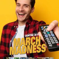 Centre HIFI - Weekly Deals - March Madness Flyer