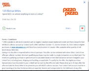 Pizza Pizza Card-Linked Offer: 120 Bonus AIr Miles when you spend $25+ (Oct. 17-20)