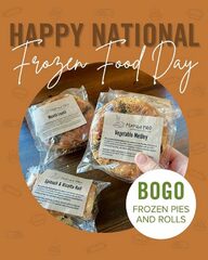 National Frozen Food Day: BOGO Frozen Pies and Rolls (only on March 6th) @ Whistler, Vancouver, Burnaby BC locations