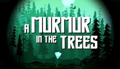 A Murmur in the Trees (RRP was $8.99) - Free-to-Play