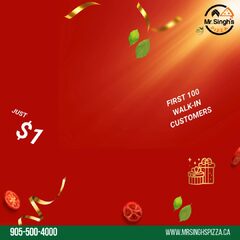 GTA 1780 Markham Rd Anniversary special 1st 100 walk ins $1 slice; buy 1 pizza get 1 for $1 May 23-26