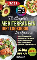 Vita Nourish's The Complete Mediterranean Diet Cookbook for Beginners 2025 (Kindle $2.85) - $0.00 limited time offer