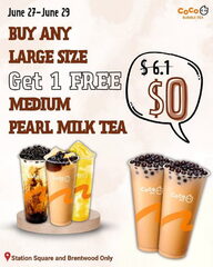[Burnaby BC] June 27-29: Buy any Large Size drink, Get 1 FREE Medium Pearl Milk Tea @ Station Square & Brentwood