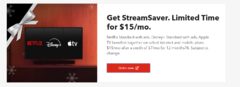 Streamsaver - Netflix Standard w/ ads, Disney+ Standard w/ ads, Apple TV @ $15/month for a year ymmv [Ignite required]