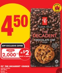 The Decadent Chocolate Chip Cookie $4.50 (2,000 PC Optimum Points) Nov 27-Dec 3