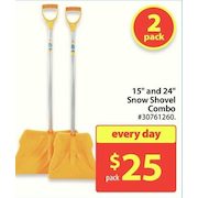 15" and 24" Snow Shovel Combo - $25.00pack
