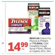 Benylin Cold & Flu, Musous & Phlegum Or Tylenol Cold Complete Cough Syrup Or Caplets - $14.99