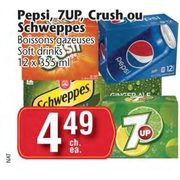Pepsi, 7UP, Crush Or Schweppes Soft Drinks  - $4.49