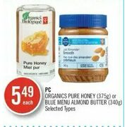 PC Organics Pure Honey Or Blue Menu Almond Butter  - $5.49